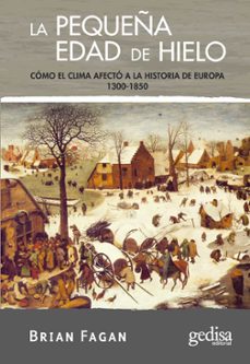 La Pequeña Edad Del Hielo