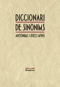 Diccionari De Sinonims, Antonims I Idees Afins