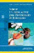 Suturas Y Cirugia Menor Para Profesionales De Enfermeria, 2ª Ed. en pdf