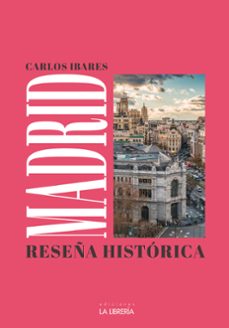 Madrid: Reseña Histórica