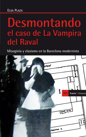 Desmontando El Caso De La Vampira Del Raval Desmontando El Caso De La Vampira Del Raval