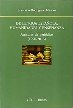 De Lengua Española, Humanidades Y Enseñanza