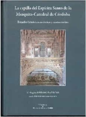 La Capilla Del Espiritu Santo De La Mezquita-Catedral De Cordoba