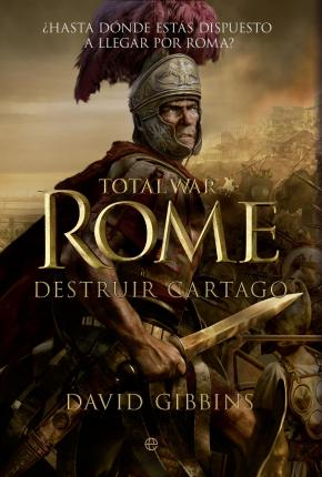 Total War: Rome. Destruir Cartago