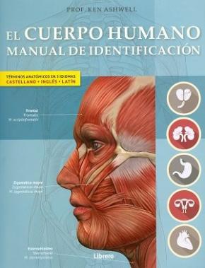 El Cuerpo Humano (manual De Identificacion) Español-latin-ingles
