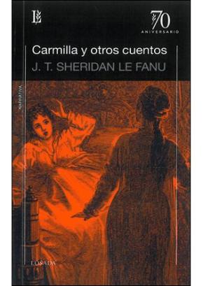 Carmilla Y Otros Cuentos Carmilla Y Otros Cuentos
