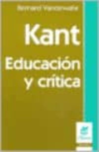 Kant: Educacion Y Critica