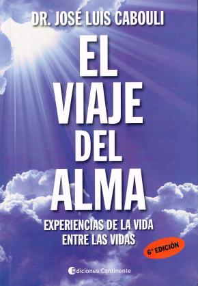 El Viaje Del Alma: Experiencia De La Vida Entre Las Vidas (3ª Ed) en pdf