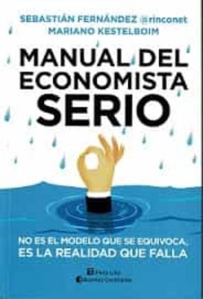 Manual Del Economista Serio
