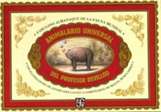 Animalario Universal Del Profesor Revillod: Almanaque Ilustrado D E La Fauna Mundial
