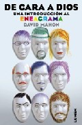 De Cara A Dios: Una Introduccion Al Eneagrama