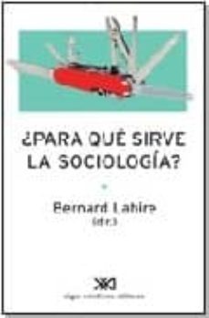 ¿para Qué Sirve La Sociología?