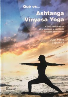 Que Es… Ashtanga Vinyasa Yoga