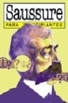 Ferdinand De Saussure Para Principiantes