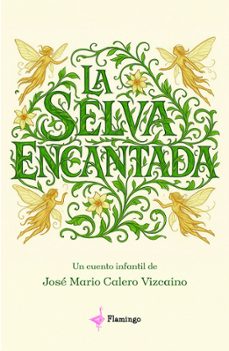 La Selva Encantada