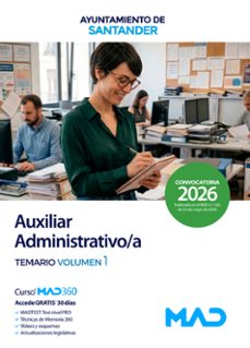 Auxiliar Administrativo/a. Ayuntamiento De Santander. Temario Volumen 1