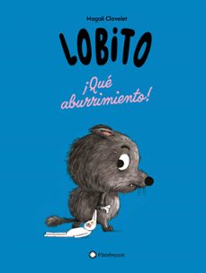 Lobito. ¡qué Aburrimiento!