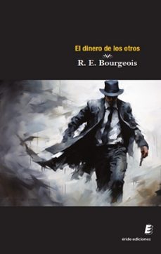 El Dinero De Los Otros
