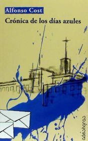 Cronica De Los Dias Azules