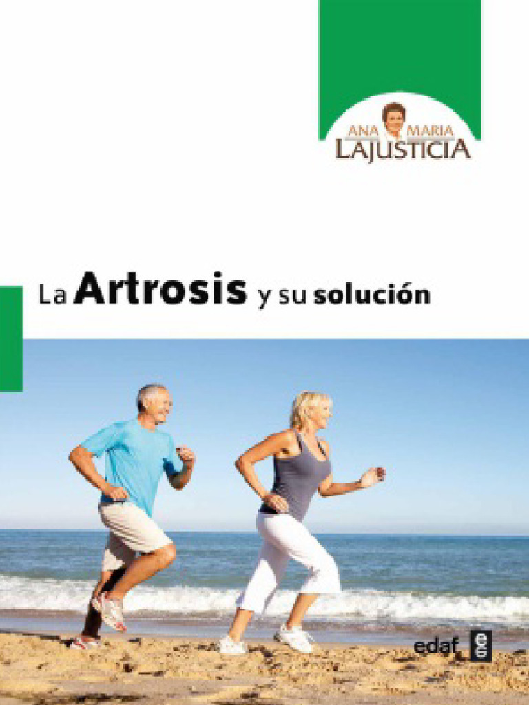 La Artrosis Y Su Solucion