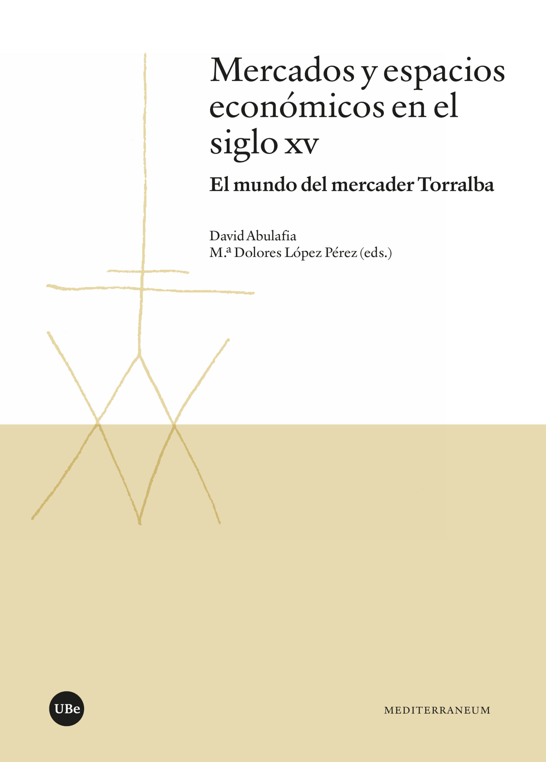 Mercados Y Espacios Economicos En El Siglo Xv