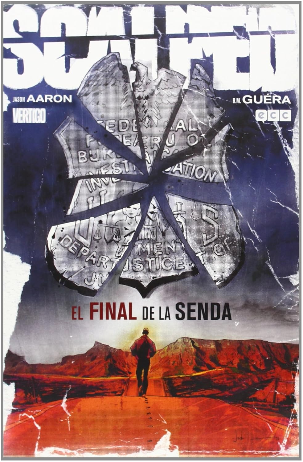 Scalped: El Final De La Senda (ultimo Numero)