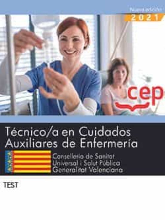 Técnico-A En Cuidados Auxiliares De Enfermería. Conselleria De Sanidad Universal. Cuestionarios
